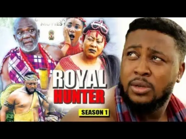 Video: Royal Hunter Season 1 | 2018 Latest Nigerian Nollywood Movie